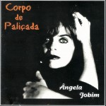 Angela-Jobim_Olhos_de_palicada